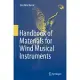 Handbook of Materials for Wind Musical Instruments