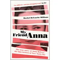 在飛比找蝦皮商城優惠-My Friend Anna: The true story