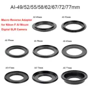 Macro Reverse Adapter Ring 49/52/55/58/62/67/72/77mm for Nikon F AI Mount Camera
