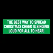 "THE BEST WAY TO SPREAD CHRISTMAS CHEER" Buddy the Elf STICKER Will Ferrell new