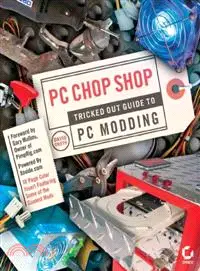 在飛比找三民網路書店優惠-PC CHOP SHOP：TRICKED OUT GUIDE