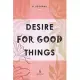 Desire For Good Things: A Self-Help Journal