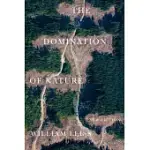 THE DOMINATION OF NATURE NEW EDITION