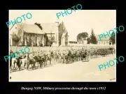 OLD 8x6 HISTORIC PHOTO OF DUNGOG NSW MILITARY PROCESSION IN TOWN c1912