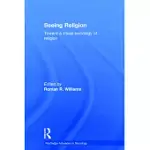 SEEING RELIGION: TOWARD A VISUAL SOCIOLOGY OF RELIGION