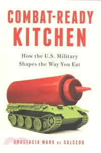 在飛比找三民網路書店優惠-Combat-Ready Kitchen ─ How the