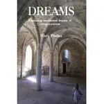 DREAMS: EXPLORING UNCHARTED DEPTHS OF CONSCIOUSNESS