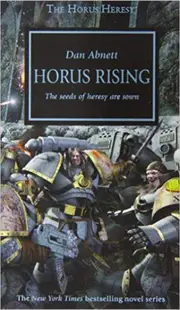 Horus Rising by Dan Abnett (Horus Heresy Softcover)
