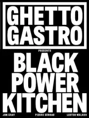 Ghetto Gastro Presents Black Power Kitchen - 9781648290169
