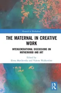 在飛比找博客來優惠-The Maternal in Creative Work: