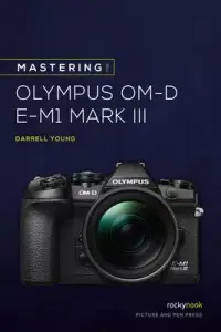 在飛比找博客來優惠-Mastering the Olympus Om-D E-M