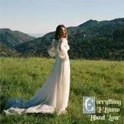Everything I Know About Love (Reissue)