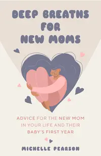 在飛比找誠品線上優惠-Deep Breaths for New Moms: Adv