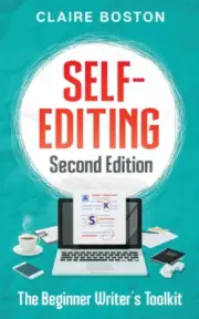 Self-Editing (Beginner Writer's Toolkit) by Boston, Claire [Paperback, 86 pages]