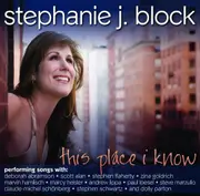 This Place I Know - Stephanie J. Block CD