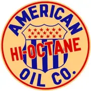 American Hi Octane Oil Company NEW Sign: 24" Diameter Round USA Steel