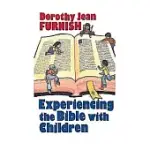 EXPERIENCING THE BIBLE WITH CHILDREN
