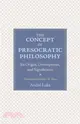 The Concept of Presocratic Philosophy ― Its Origin, Development, and Significance