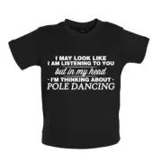 My Head I'm Pole Dancing - Baby T-Shirt / Babygrow - Fitness Dancer Gym Hobby