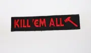 METALLICA Patch "Kill 'em All" Embroidered Iron-on Thrash Metal Testament Slayer