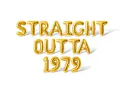 STRAIGHT OUTTA 1979 Letter & Number Balloon Banner - Birthday Party Decorations