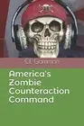 AmericaaTMs Zombie Counteraction Command. Gammon 9781694937698 Free Shipping<|