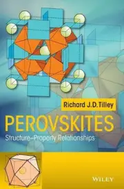 Perovskites: Structure-Property Relationships by Richard J.D. Tilley (English) H