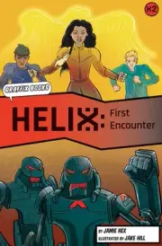 Helix: First Encounter (Graphic Reluctant Reader) by Jamie Hex (English) Paperba