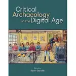 CRITICAL ARCHAEOLOGY IN THE DIGITAL AGE: PROCEEDINGS OF THE 12TH IEMA VISITING SCHOLAR’S CONFERENCE