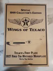 Wings of Texaco Collector's 1927 Ford Tri-Motored Monoplane 7th In Series New