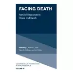 FACING DEATH: FAMILIAL RESPONSES TO ILLNESS AND DEATH