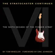 The Stratocaster Continues Sixth Decade Fender Strat Guitar Collector Book
