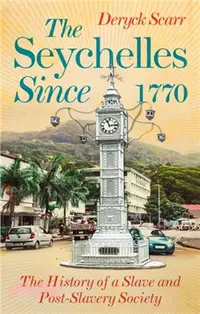 在飛比找三民網路書店優惠-Seychelles Since 1770：The Hist