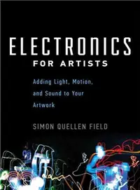 在飛比找三民網路書店優惠-Electronics for Artists ― Addi