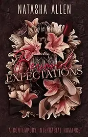 Beyond Expectations: A Contemporary Interracial Romance: 1