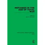 REFUGEES IN THE AGE OF TOTAL WAR