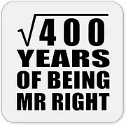 [Designsify] Gifts, 20th Anniversary Square Root of 400 Years of Being Mr Right, Drink Coaster Mat Wipe-Clean Non-Slip Non-Skid Cork Back, for Birthday Mom Dad Parents Fathers Mothers Day Party