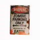 2x Tin Sign ZOMBIE PARKING ONLY Sprint Drink Bar Whisky Rustic Look