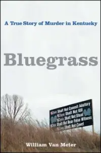 在飛比找博客來優惠-Bluegrass: A True Story of Mur