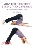 在飛比找三民網路書店優惠-Yoga for Flexibility, Strength