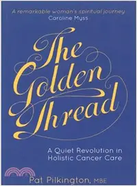 在飛比找三民網路書店優惠-The Golden Thread ― A Quiet Re