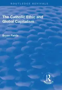 在飛比找博客來優惠-The Catholic Ethic and Global 