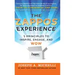 THE ZAPPOS EXPERIENCE ─ 5 PRINCIPLES TO INSPIRE, ENGAGE, AND WOW/JOSEPH A. MICHELLI【禮筑外文書店】