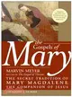 The Gospels of Mary ─ The Secret Tradition of Mary Magdalene, the Companion of Jesus