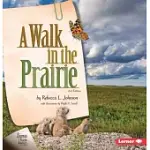 A WALK IN THE PRAIRIE, 2ND EDITION