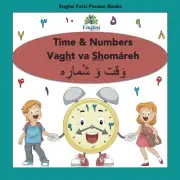 Persian Numbers, Time & Math Shomareh Vaght Va Riazi Book: In Persian, English