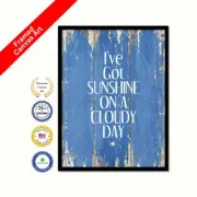 I've Got Sunshine On A Cloudy Day Framed Canvas Blue Quote Office Wall Print