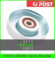 Fits TOYOTA SPARKY S221E Idler Tensioner Drive Belt Bearing Pulley (for: Toyota)