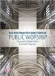 Westminster Directory of Public Worship ─ Puritans - Ministers of the World & Preaching Like the Puritans