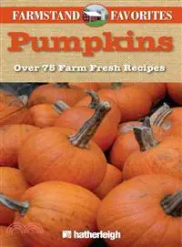 在飛比找三民網路書店優惠-Pumpkins: Over 75 Farm Fresh R